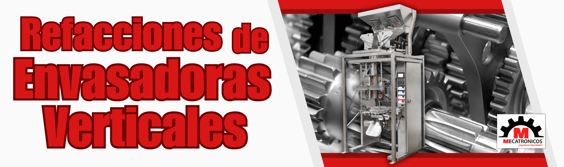 Refacciones para envasadoras verticales: claves para una operación continua